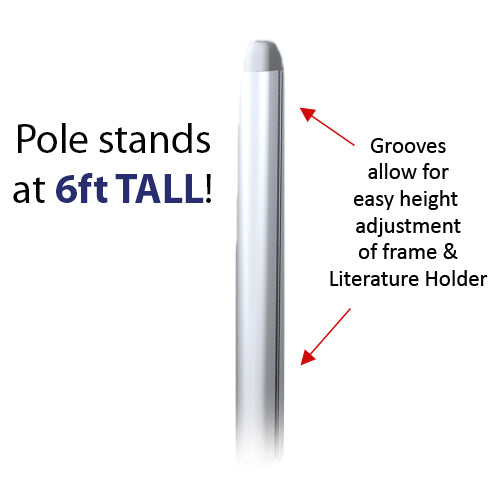 The Aluminum Post stand 6 Feet Tall with 4 Channels on Each Side for Easy 22x28 Frame and Brochure Holder Adjustments
