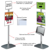 Both ONE-SIDED floor sign stands can have the 8.5" x 11" or 11x17" frames orientation positioned either in LANDSCAPE or PORTRAIT format.