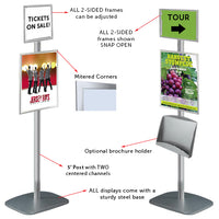Both TWO-SIDED floor sign stands can have the 8.5" x 11" or 11x17" frames orientation positioned either in LANDSCAPE or PORTRAIT format.