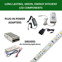 LED POWER SUPPLY, CHOOSE A PLUG-IN ADAPTER or for HARDWIRING APPLICATIONS, DRIVERS AVAILABLE