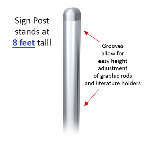 Hemmed Graphic POSTO-STAND is 8 Feet tall and is adjustable 